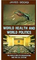 World Health and World Politics