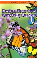 Design Your Own Butterfly Garden