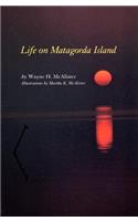 Life on Matagorda Island