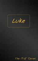 Luke -- Journible The 17:18 Series