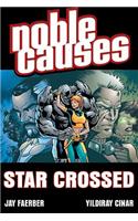 Noble Causes Volume 8: Star Crossed