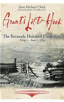 Grant’S Left Hook: The Bermuda Hundred Campaign, May 5-June 7, 1864(Emerging Civil War Series)