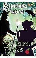A Perfect Curse
