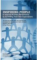 Inspiring People to Improve Business Performance by Exceeding Their Own Expectations