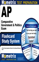 AP Comparative Government & Politics Exam Flashcard Study System: AP Test Practice Questions & Review for the Advanced Placement Exam