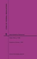 Code of Federal Regulations Title 5, Administrative Personnel, Parts 700-1199, 2020