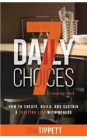 7 Daily Choices
