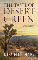 Taste of Desert Green