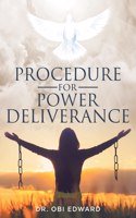 Procedure for Power Deliverance