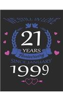 We still in love 21 years Anniversary since January 1999