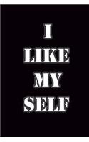I like myself