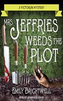 Mrs. Jeffries Weeds the Plot: (15 Victorian Mystery)