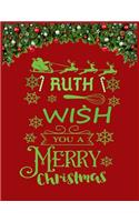 RUTH wish you a merry christmas: A Creative Holiday Coloring, Drawing, Word Search, Maze, Crosswords, Matching, Color by Number, Recipes and Word Scramble Activities Book for Boys a