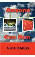 Anyone Can Run