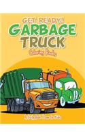 Get Ready! Garbage Truck Coloring Books