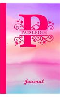 Paisleigh Journal: Personalized Custom First Name Personal Writing Diary - Cute Pink & Purple Watercolor Effect Cover - Daily Journaling for Journalists & Writers for 