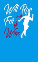 Will Run For Wine