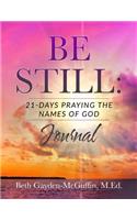 Be Still