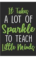 It takes a lot of sparkle to teach little minds