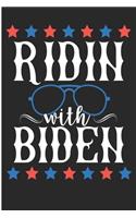 Ridin With Biden: Joe Biden 2020 Blank Lined Note Book