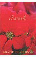 Sarah Gratitude Journal: Christmas Design Personalized with Name and Prompted, for Women