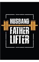 Husband Father Lifter