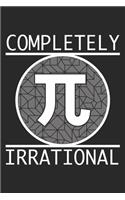 Completely Irrational