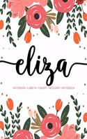 Eliza: Notebook - Libreta - Cahier - Taccuino - Notizbuch: 110 pages paginas seiten pagine: Modern Florals First Name Notebook in Coral, Pink & Orange on W