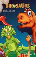 Dinosaurs Coloring Books For Kids Ages 4-8: Dinosaur Activity Book For Toddlers and Adult, childrens Books Animals Age 3-8