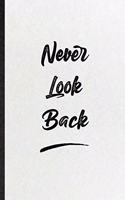 Never Look Back