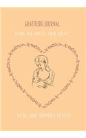 Gratitude Journal For The First Time Mum: Journal for women.happiness, positivity journal.daily gratitude journal for women, writing prompts and dream journal