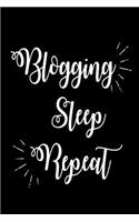 Blogging Sleep Repeat: Funny Bloggers Hobby Gift Notebook