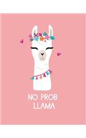 No Prob Llama: 2018-2019 Weekly Planner Mid Year - Motivational Quotes, to Do Lists + More(1 Mid Year Planners)