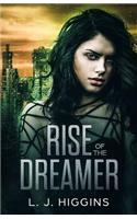 Rise of the Dreamer