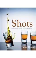 Shots