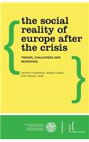 The Social Reality of Europe After the Crisis