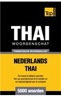 Thematische woordenschat Nederlands-Thai - 5000 woorden: (54 Dutch Collection)