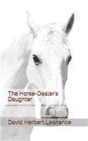 The Horse-Dealer's Daughter