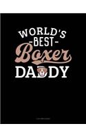 World's Best Boxer Daddy