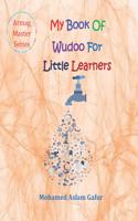 My Book of Wudoo for Little Learners