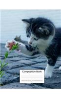 Composition Book 100 Sheets/200 Pages/8.5 X 11 In. Wide Ruled/ Kitten and Flower: Writing Notebook Lined Page Book Soft Cover Plain Journal Cats Kitten