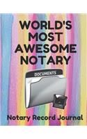 Wold's Most Awesome Notary: Notary Public Logbook Journal Log Book Record Book, 8.5 by 11 Large, Funny Cover, Colorful Stripes