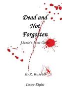 Dead and Not Forgotten: Lizzie's Lost Girls