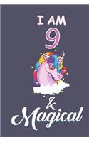 I Am 9 and Magical!