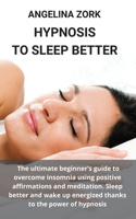 Hypnosis to Sleep Better