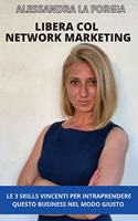 Libera col Network Marketing