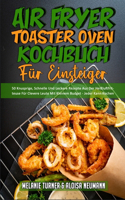 Air Fryer Toaster Oven Kochbuch Für Einsteiger