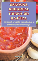 Osnovna Kuharica Umaka Od RajČica
