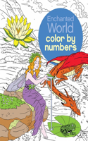 Enchanted World Color by Numbers: (17 Sirius Color by Numbers Collection)