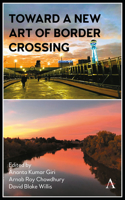 Toward a New Art of Border Crossing